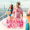 About Drama Queen Song